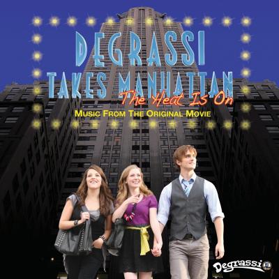 Degrassi Takes Manhattan: The Heat Is On Album Cover