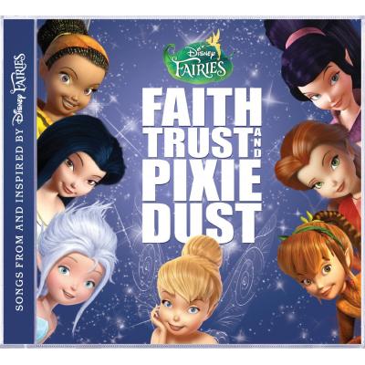 Disney Fairies: Faith, Trust and Pixie Dust Album Cover