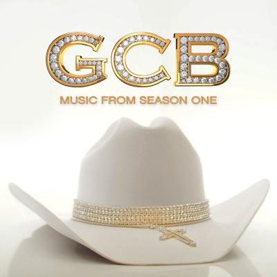 GCB: Music From Season One Album Cover