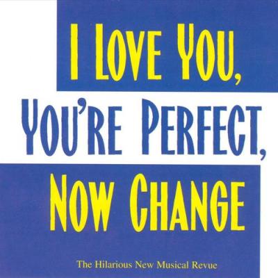 I Love You, You're Perfect, Now Change Album Cover