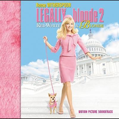 Legally Blonde 2: Red, White & Blonde Album Cover