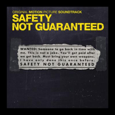 Safety Not Guaranteed Album Cover