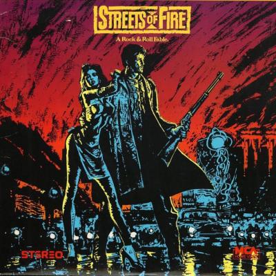 Streets Of Fire: A Rock & Roll Fable Album Cover