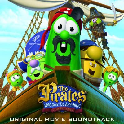 The Pirates Who Don't Do Anything - A Veggietales Movie Album Cover