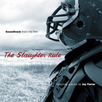 The Slaughter Rule Album Cover