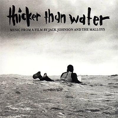 Thicker Than Water (Jack Johnson) Album Cover