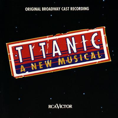 Titanic: Musical Album Cover