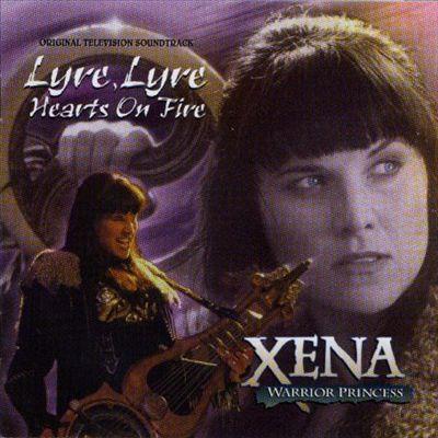 Xena: Warrior Princess: Lyre, Lyre, Hearts on Fire Album Cover